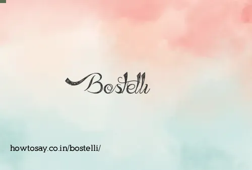 Bostelli