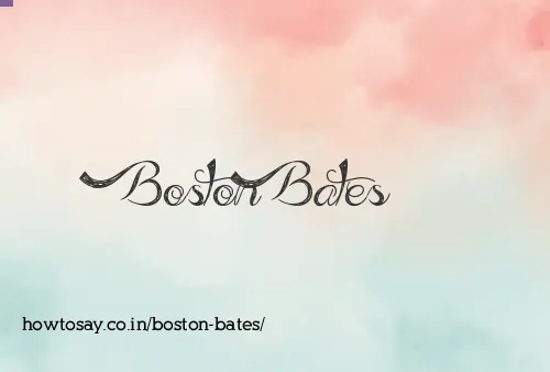 Boston Bates