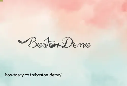 Boston Demo