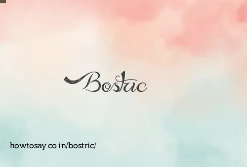 Bostric