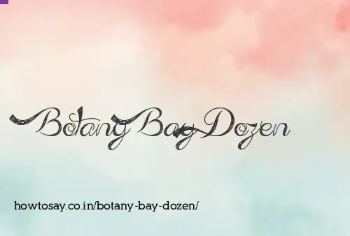 Botany Bay Dozen
