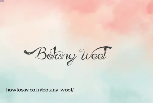 Botany Wool
