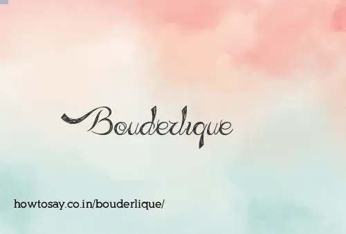Bouderlique