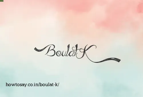 Boulat K