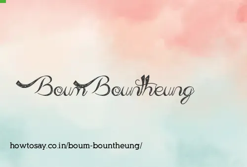 Boum Bountheung
