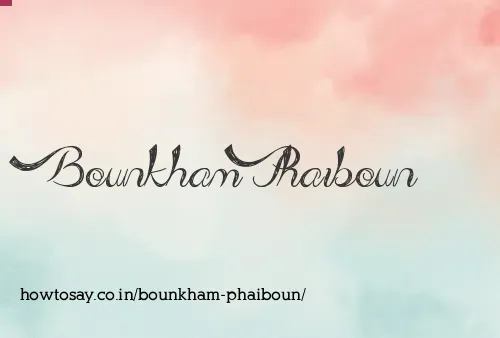 Bounkham Phaiboun