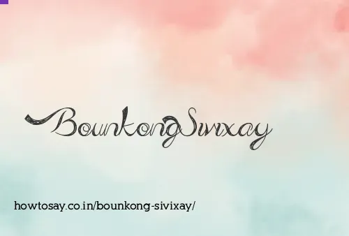 Bounkong Sivixay