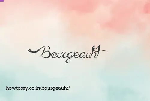 Bourgeauht