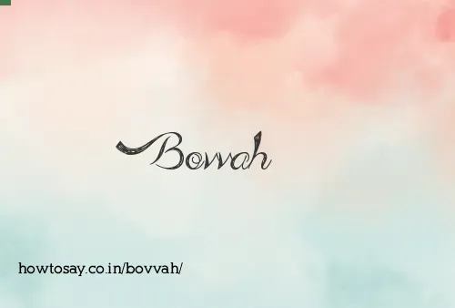 Bovvah