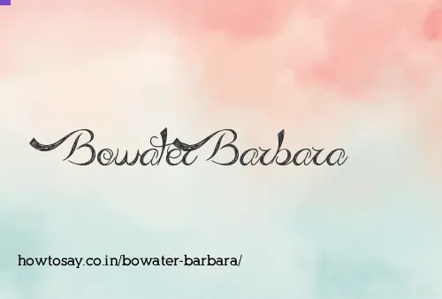 Bowater Barbara