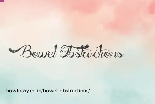 Bowel Obstructions