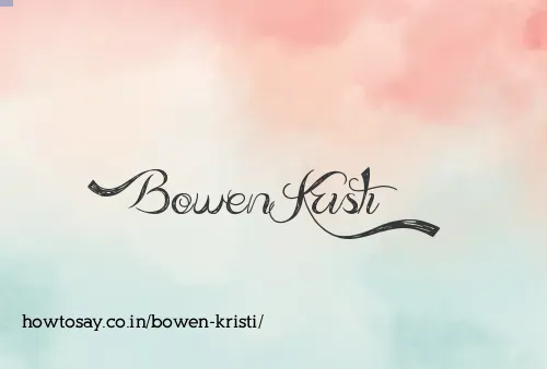 Bowen Kristi