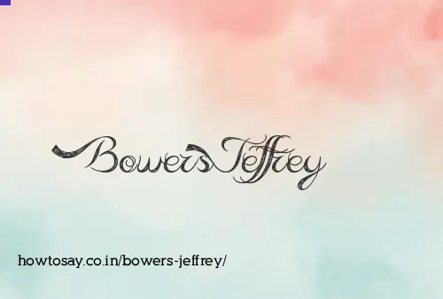 Bowers Jeffrey