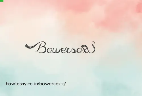 Bowersox S
