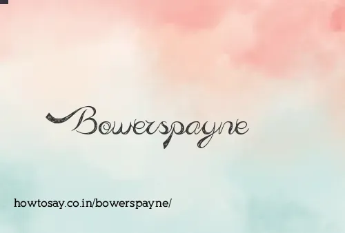 Bowerspayne