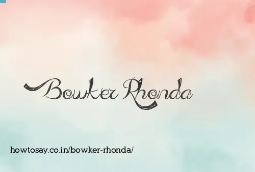Bowker Rhonda