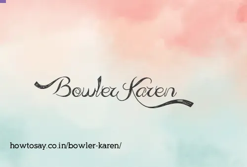 Bowler Karen