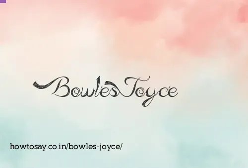 Bowles Joyce