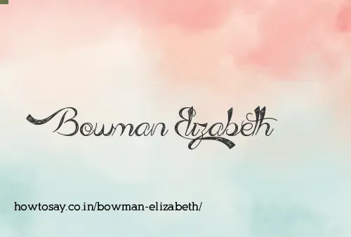Bowman Elizabeth