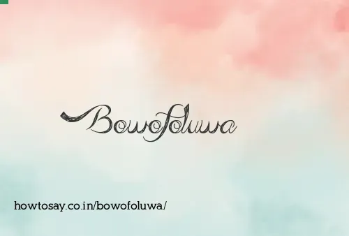 Bowofoluwa