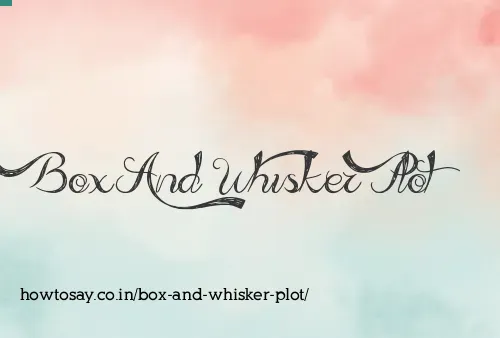 Box And Whisker Plot