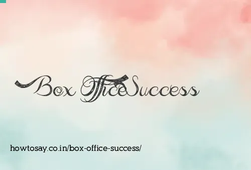 Box Office Success
