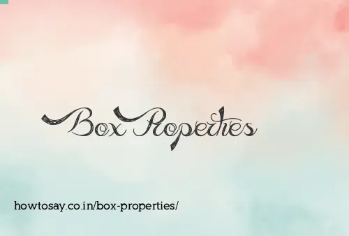 Box Properties