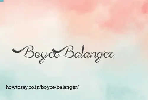 Boyce Balanger