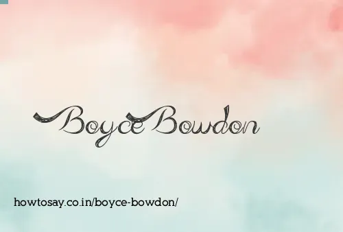 Boyce Bowdon