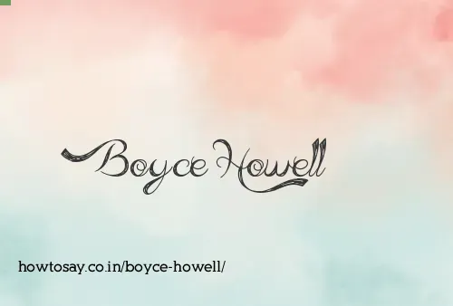 Boyce Howell