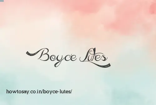 Boyce Lutes