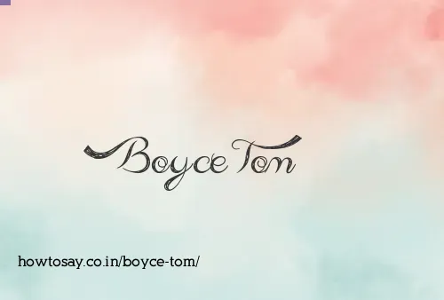 Boyce Tom