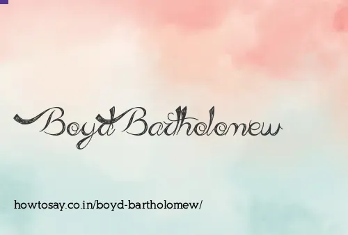 Boyd Bartholomew