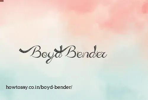 Boyd Bender
