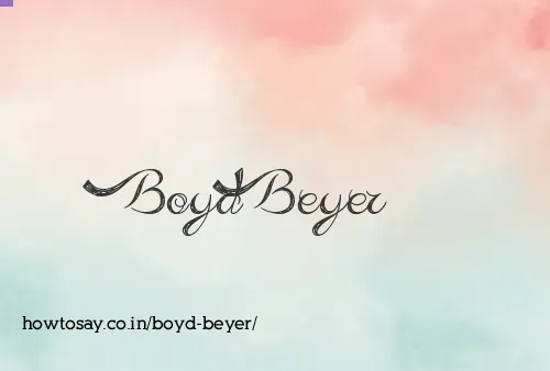 Boyd Beyer