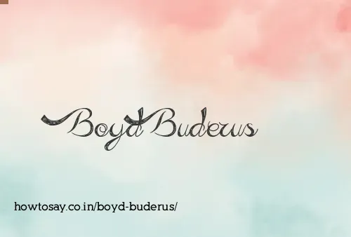 Boyd Buderus