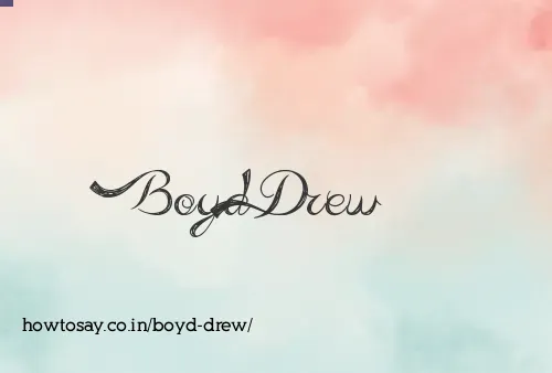 Boyd Drew