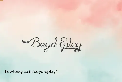 Boyd Epley