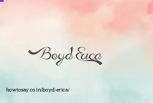 Boyd Erica