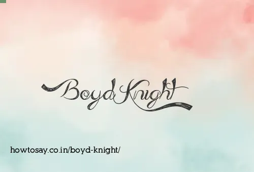 Boyd Knight