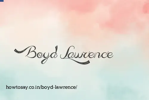 Boyd Lawrence
