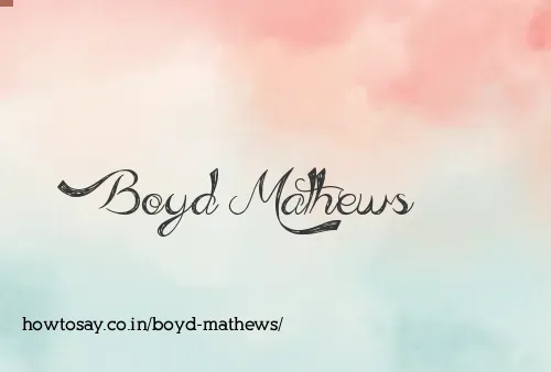 Boyd Mathews