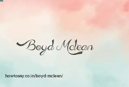 Boyd Mclean