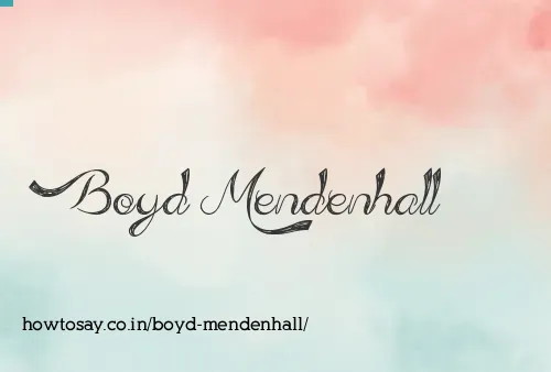 Boyd Mendenhall