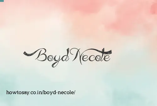 Boyd Necole