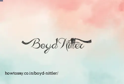 Boyd Nittler