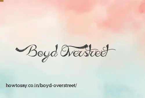 Boyd Overstreet