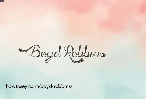 Boyd Robbins