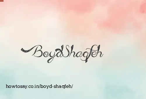 Boyd Shaqfeh