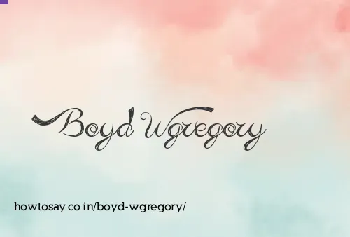 Boyd Wgregory